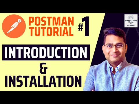 Postman Tutorial #1 - Introduction to Postman | Installing Postman