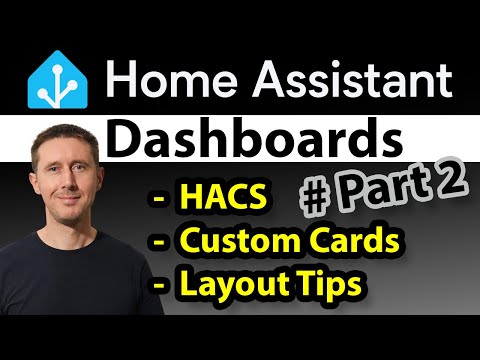 Home Assistant Dashboards Explained (HACS, Custom Cards & Layout Tips) – Part 2