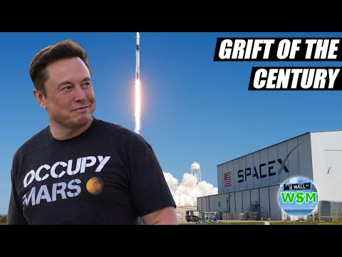 SpaceX: A Grift Of Planetary Proportions