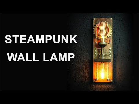 Steampunk Wall Lamp Sconces How to Make