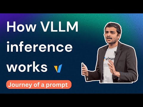 How the VLLM inference engine works?