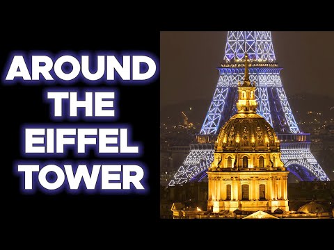 Discovering Paris Neighborhoods - Around the Eiffel Tower (with route map)