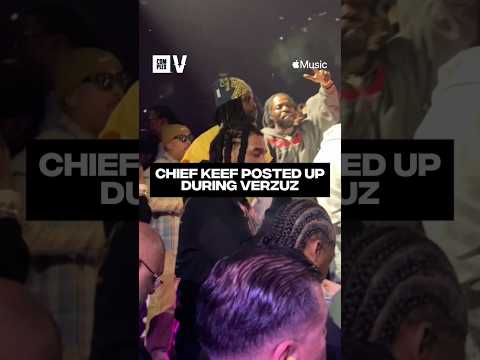 Chief Keef posted up during #VERZUZ