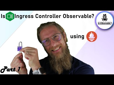 Is your Nginx Ingress Controller Observable - Part 1 with Prometheus