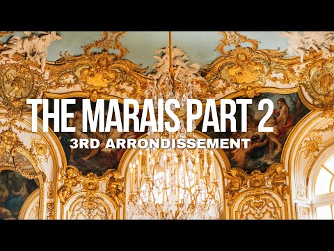 What to do in the 3rd arrondissement of Paris [Marais]