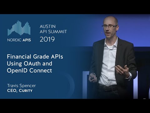 Financial Grade APIs Using OAuth and OpenID Connect