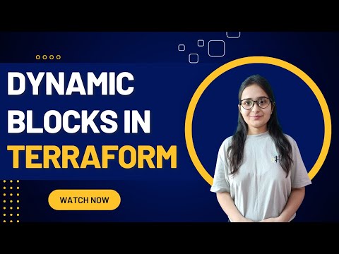 Terraform Dynamic Block Explained with Demo | What are Dynamic Blocks in Terraform?