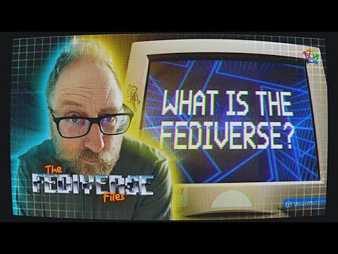 What is the Fediverse?