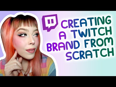 practical steps to setting up a brand || twitch tips for beginner streamers