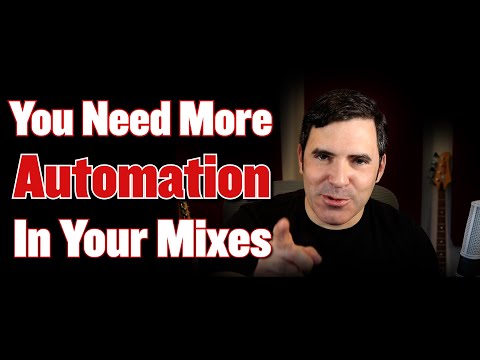 You're Not Automating Your Mix Enough! (This is the missing ingredient in your mixes.)