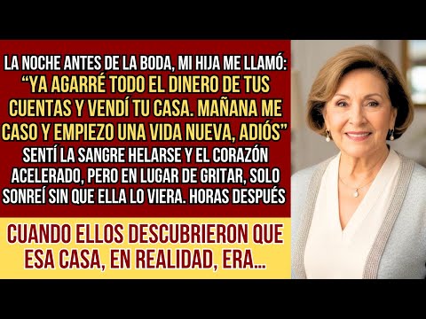 HISTORIAS REALES. Mi hija anunció su boda y que se quedaría con todo: mi dinero y mi casa… Hasta que