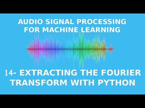 How to Extract the Fourier Transform with Python