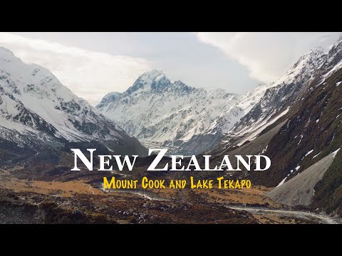 Ultimate New Zealand destination - Mount Cook / Aoraki | Hike among glaciers, stargazing | Road trip