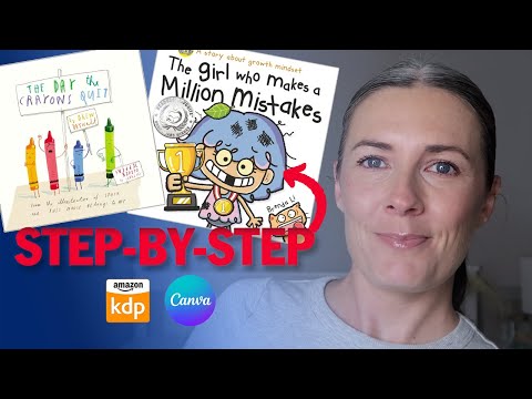 How To Self-Publish A Children's Picture Book On Amazon KDP (Step-By-Step)