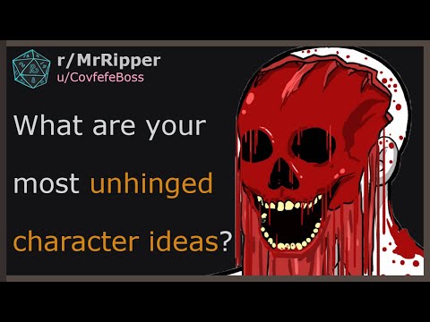 D&D Players, What are your most unhinged character ideas? #dnd