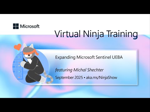Expanding Microsoft Sentinel UEBA