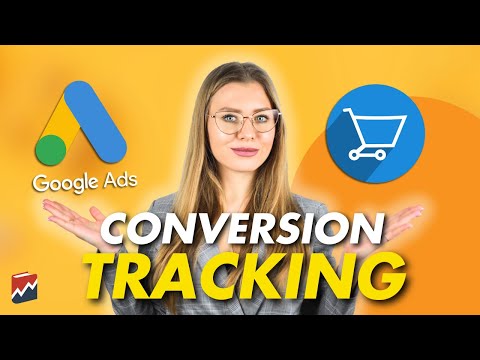 Google Ads Conversion Tracking Explained - Full Course 2023