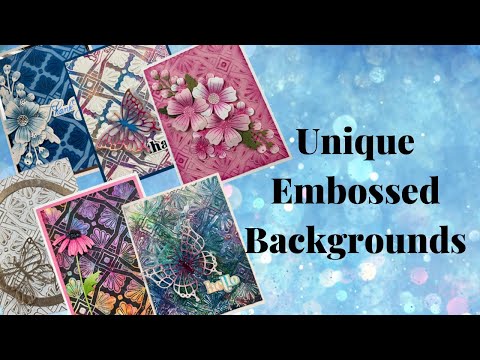 Six Unique Embossed Backgrounds using the New Luxe Backdrop & Border 3D Embossing Folder