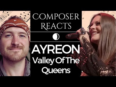 Composer Reacts to Ayreon - Valley Of The Queens