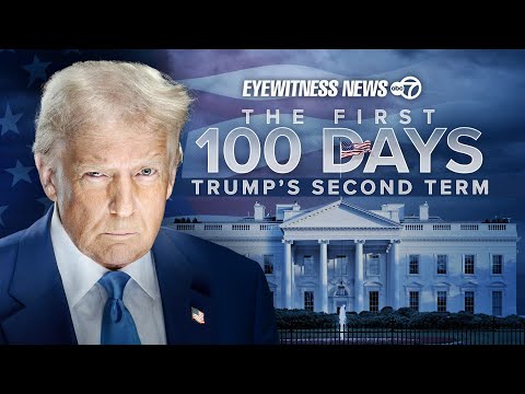 Watch 'The First 100 Days: Trump's Second Term' on Eyewitness News