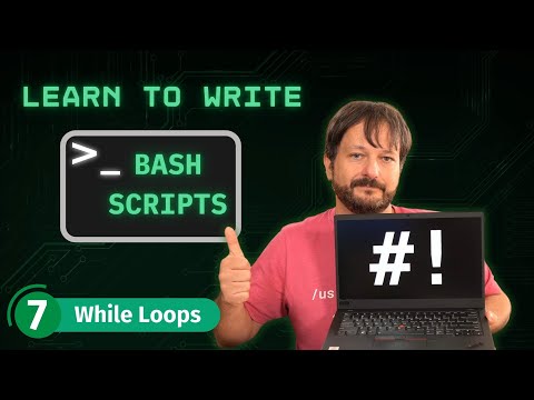 How To Write Bash Scripts In Linux - Complete Guide (Part 7 - While Loops)