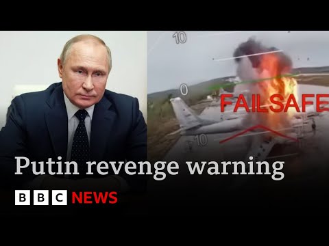 Putin will avenge destruction of Russian warplanes by Ukraine warns Donald Trump | BBC News