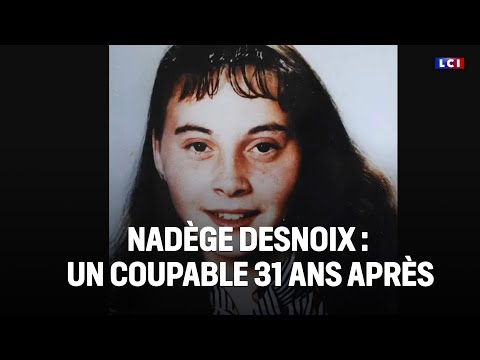 Nadège Desnoix : le tueur à la rose condamné｜LCI