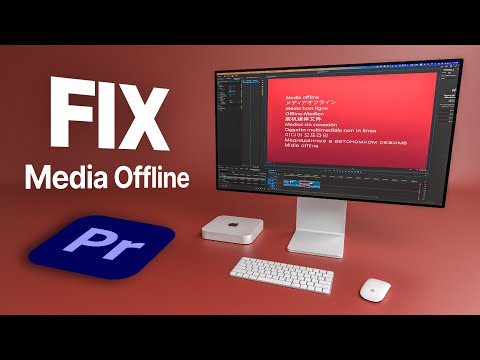 How to fix "Media Offline" error in Adobe Premiere Pro