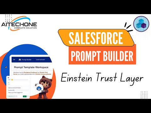 Episode 1: Einstein Trust Layer in Salesforce Prompt Builder