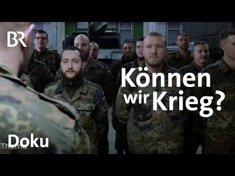 Bundeswehr in der Zeitenwende: Können wir Krieg? | DokThema | Doku | BR