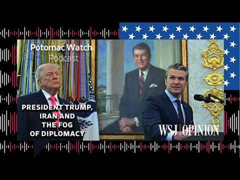 President Trump, Iran and the Fog of Diplomacy