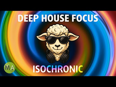 Peak Focus for Complex Tasks, Boost Productivity - Deep House Lamb Mix