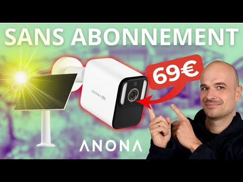 Cette CAMERA de surveillance 4K filme 24h/24 avec IA GRATUITEMENT ! (ANONA AURORA)
