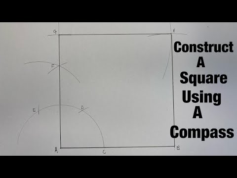 How To Construct A Square Using A Compass.