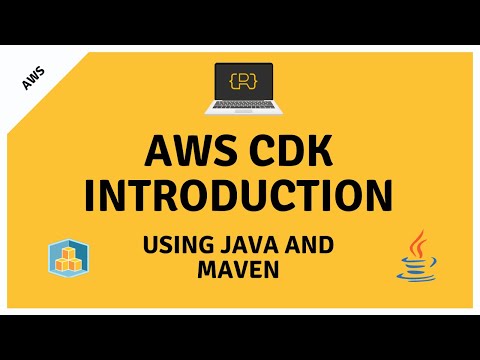 Introduction to the AWS CDK Using Java and Maven