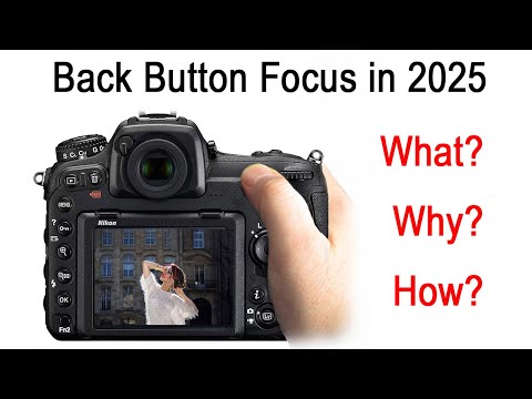 Is ‘Back Button Focus’ worthwhile? And still relevant in 2025? Here’s the What, the Why, and the How