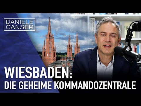 Dr. Daniele Ganser: Wiesbaden - Die geheime Kommandozentrale (15.5.2025)