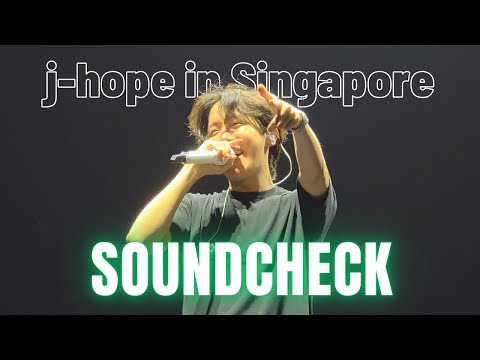 BTS j-hope 제이홉 in Singapore - 4K SOUNDCHECK FULL: HOPE ON THE STAGE 20250426