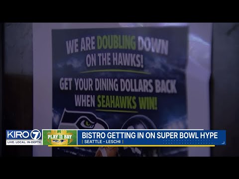 Seattle bistro getting in on Super Bowl hype