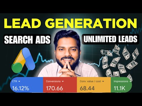 Unlimited Leads: How to Run Google Search Ads for Lead Generation | Lead Generation Google ads 2025