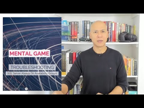 Mental Game: Troubleshooting Always On Availability Group Outages
