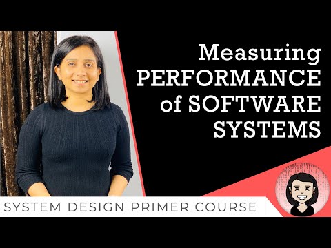 Performance Metrics of components in a software | System Design Tutorials | Lecture 15 | 2020