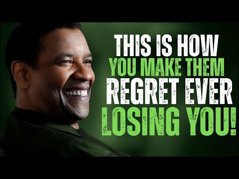 They Hurt You Purposefully Do This To Make Them Regret It Denzel Washington