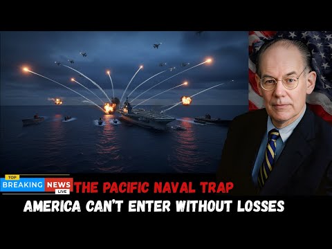 China’s Naval Trap Has Closed—America Can’t Enter the Pacific Without Losing Ships