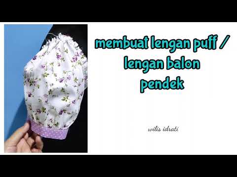 Membuat Lengan Puff/lengan balon pendek