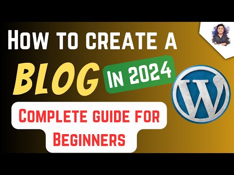 How to Create a WordPress Blog Website in 2024 | Complete Beginners Guide | Earn From WordPress Blog
