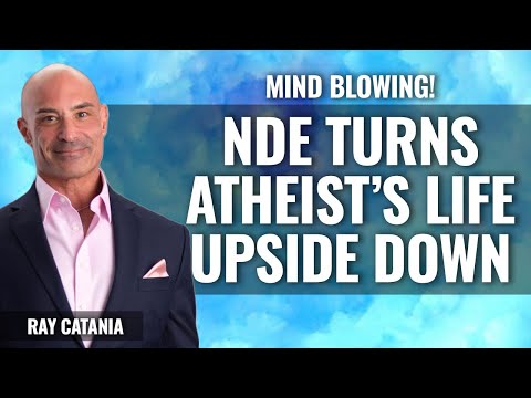 NDE turns Atheist’s life upside down  Ray Catania part 1