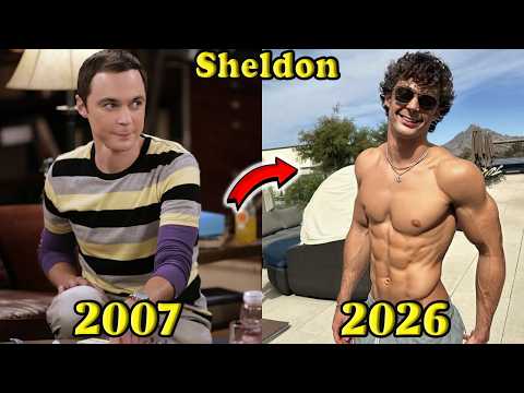 The Big Bang Theory (2007) 🔥 Then And Now - Real Name And Age 2026