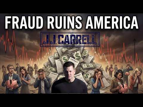 The J.J. Carrell Show EP64: We Are a Nation of Fraud!