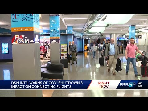 Des Moines International Airport warns of the impact of the government shutdown on air travel